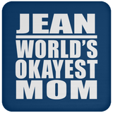 Jean World's Okayest Mom - Drink Coaster