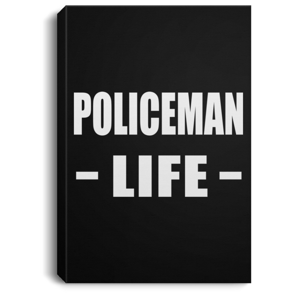 Policeman Life - Canvas Portrait