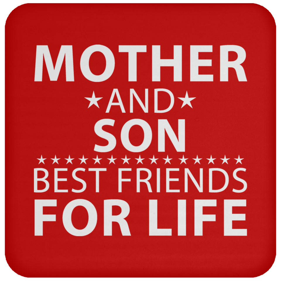 Mother and Son, Best Friends For Life - Drink Coaster