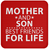 Mother and Son, Best Friends For Life - Drink Coaster