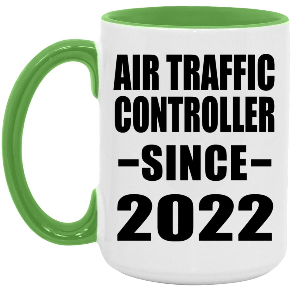 Air Traffic Controller Since 2022 - 15oz Accent Mug Green