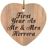 First Year As Mr & Mrs Herrera - Heart Ornament C