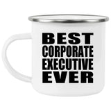 Best Corporate Executive Ever - 12oz Camping Mug