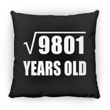 99th Birthday Square Root of 9801 Years Old - Throw Pillow Black