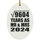 98th Anniversary Square Root of 9604 Years As Mr & Mrs 2024 - Oval Ornament