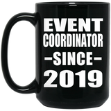 Event Coordinator Since 2019 - 15oz Coffee Mug Black