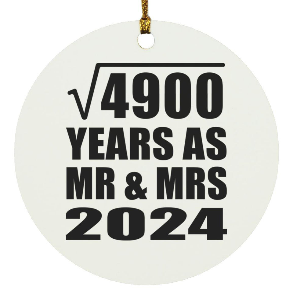 70th Anniversary Square Root of 4900 Years As Mr & Mrs 2024 - Circle Ornament