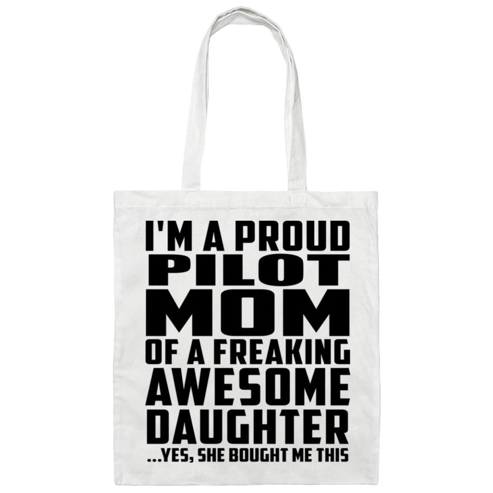 Proud Pilot Mom Of Awesome Daughter - Tote Bag White
