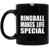 Ringball Makes Life Special - 11oz Coffee Mug Black