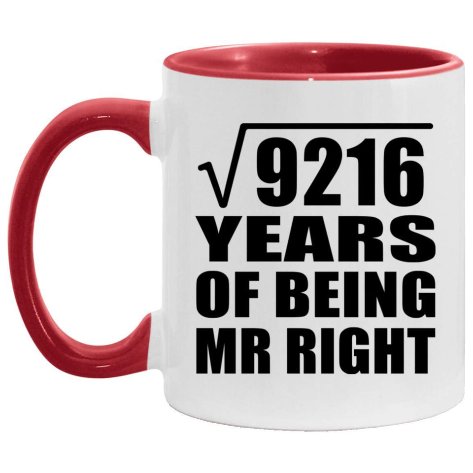 96th Anniversary Square Root of 9216 Years of Being Mr Right - 11oz Accent Mug Red