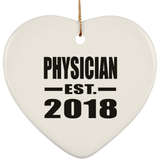 Physician Established EST. 2018 - Heart Ornament