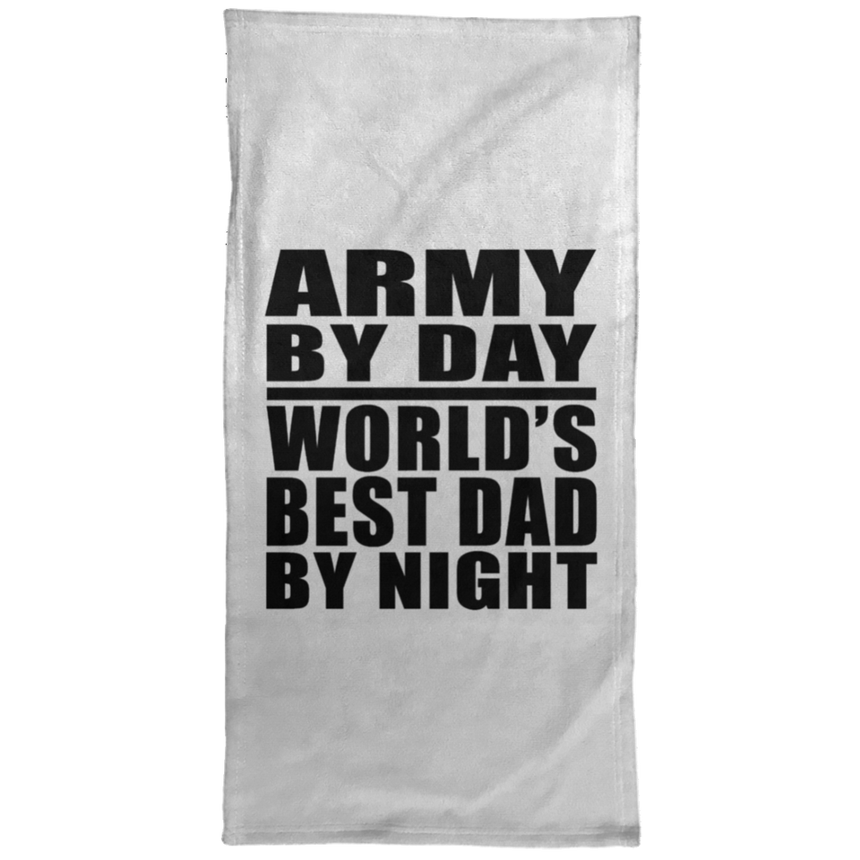 Army By Day World's Best Dad By Night - Hand Towel