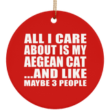All I Care About Is My Aegean Cat - Circle Ornament