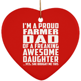Proud Farmer Dad Of Awesome Daughter - Heart Ornament