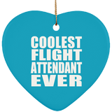 Coolest Flight Attendant Ever - Heart Ornament