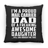 Proud Mail Carrier Dad Of Awesome Daughter - Throw Pillow Black