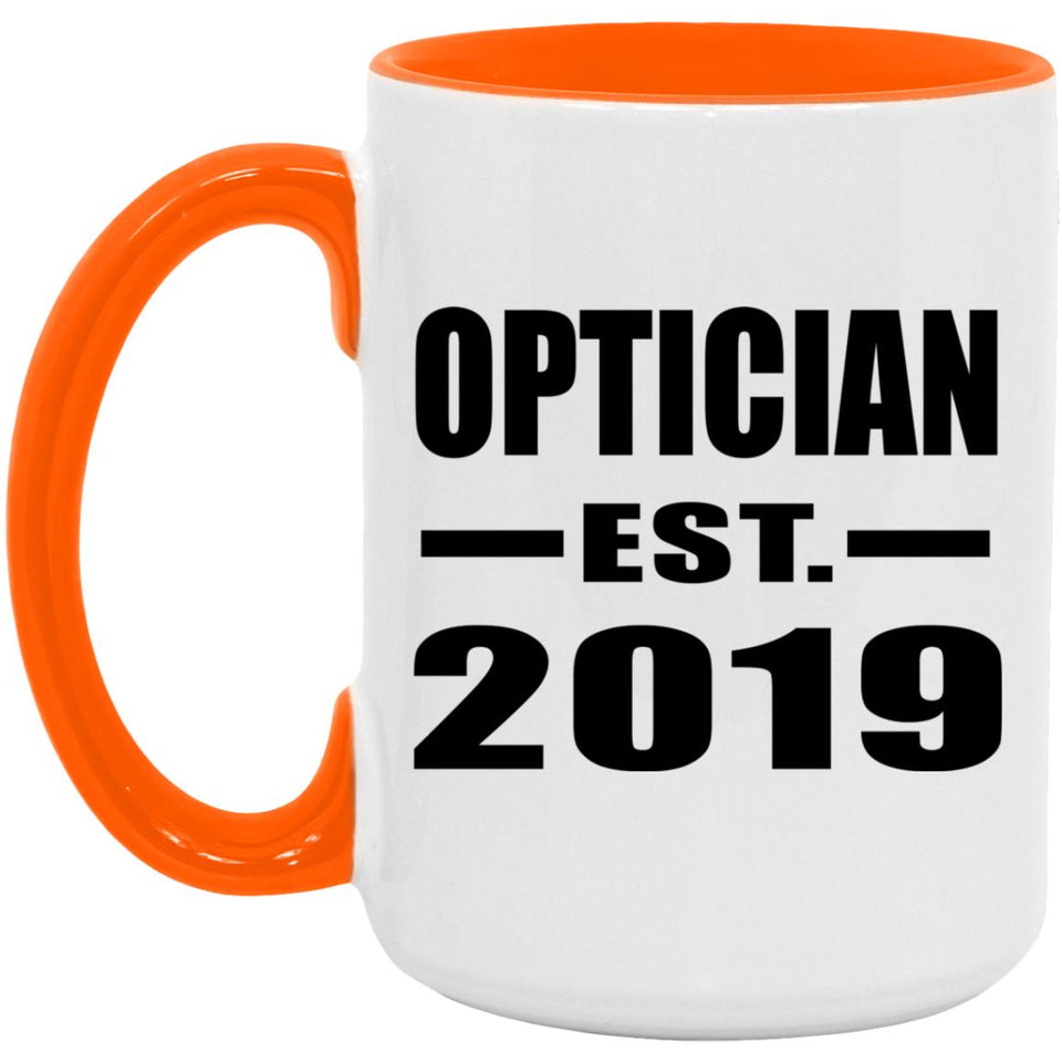 Optician Established EST. 2019 - 15oz Accent Mug Orange