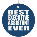Best Executive Assistant Ever - Circle Ornament