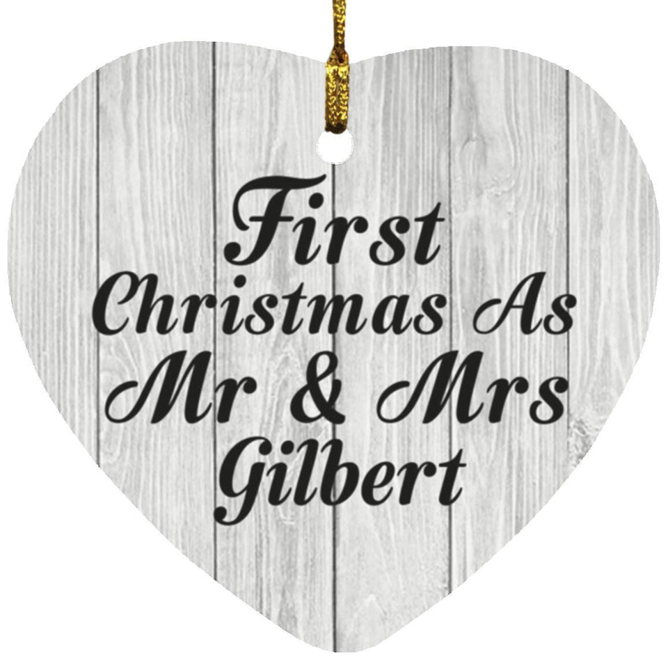 First Christmas As Mr & Mrs Gilbert - Heart Ornament F