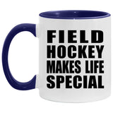 Field Hockey Makes Life Special - 11oz Accent Mug Purple