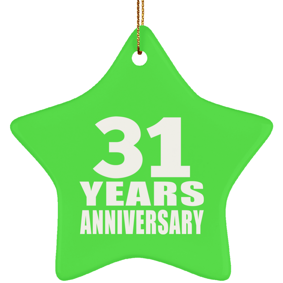 31st Anniversary 31 Years - Star Ornament