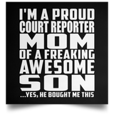Proud Court Reporter Mom Of Awesome Son - Poster Square