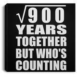 30th Anniversary Square Root of 900 Years Who's Counting - Canvas Square
