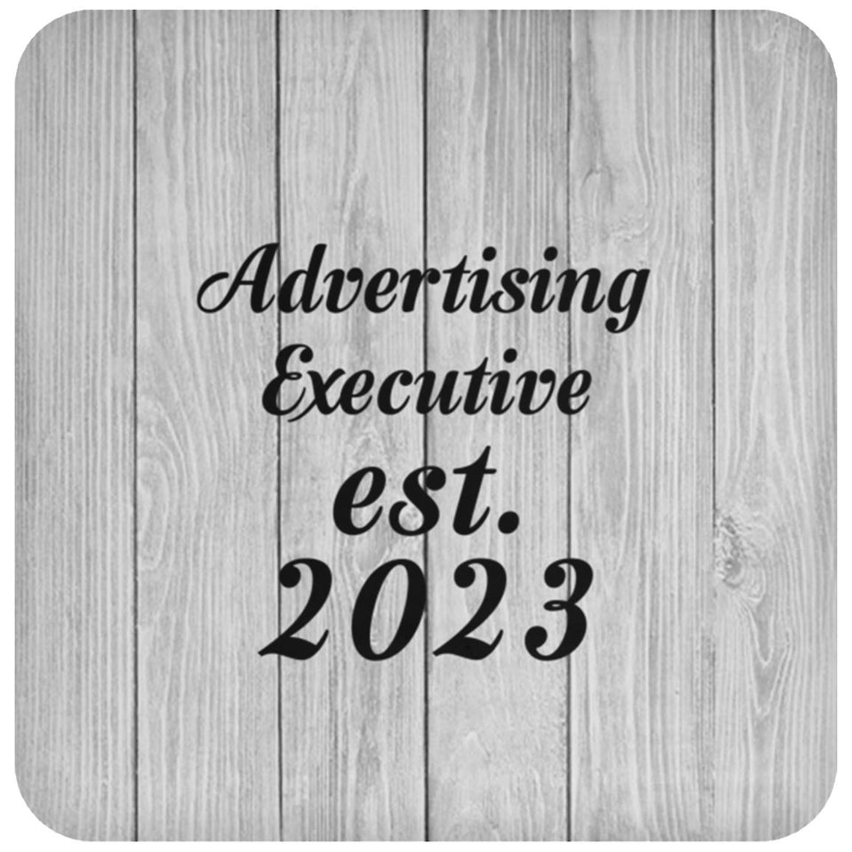 Advertising Executive Established Est. 2023 - Drink Coaster F