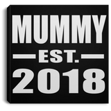 Mummy Established EST. 2018 - Canvas Square