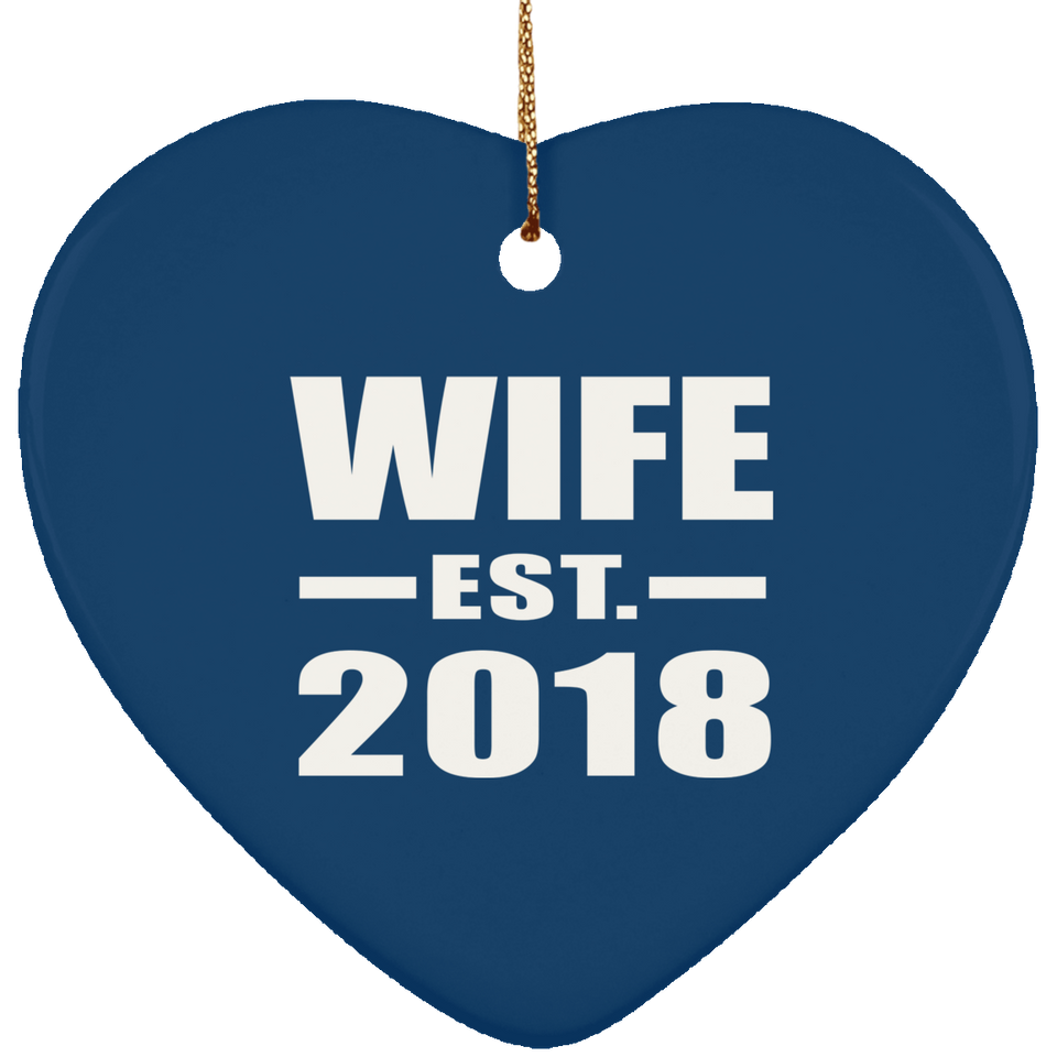 Wife Established EST. 2018 - Heart Ornament