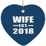 Wife Established EST. 2018 - Heart Ornament