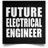 Future Electrical Engineer - Poster Square