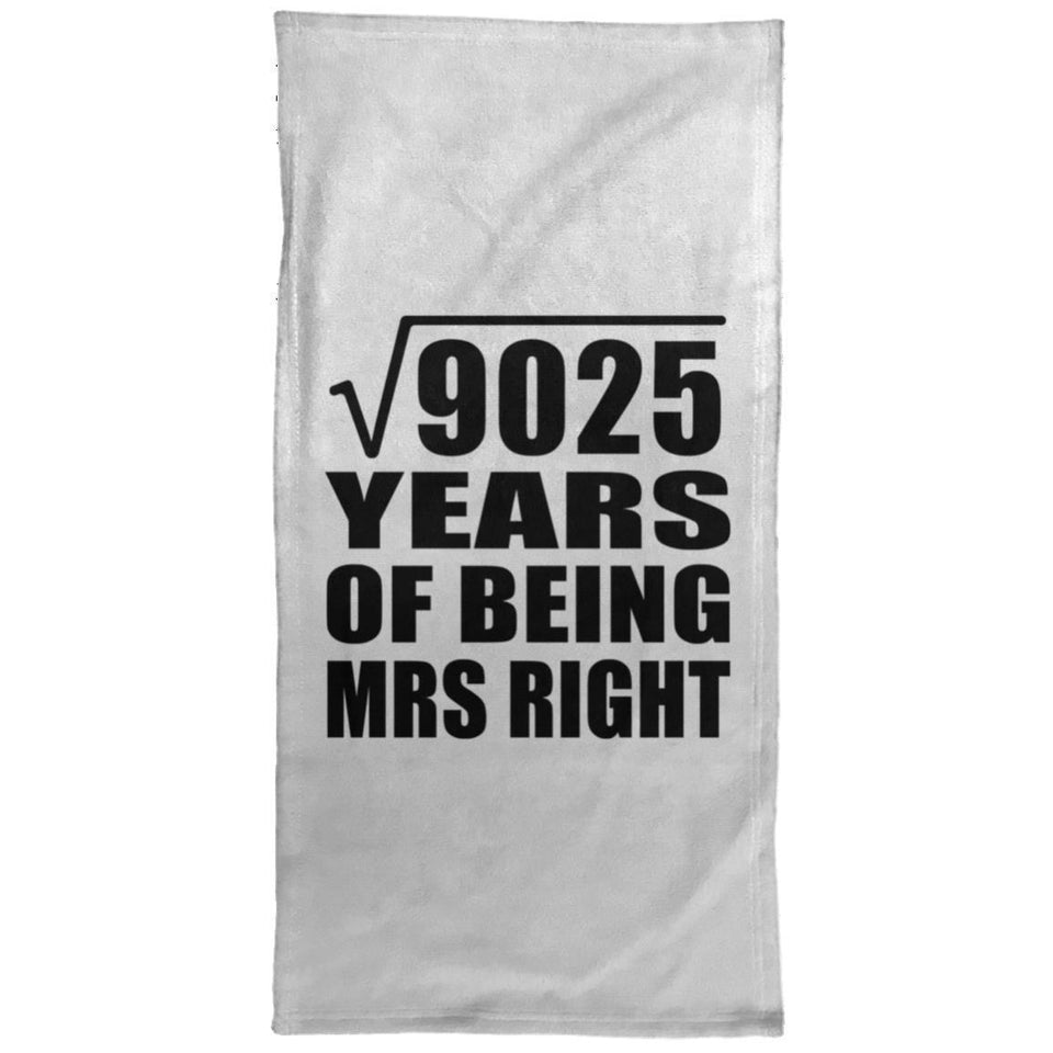 95th Anniversary Square Root of 9025 Years of Being Mrs Right - Hand Towel