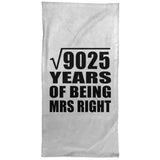 95th Anniversary Square Root of 9025 Years of Being Mrs Right - Hand Towel