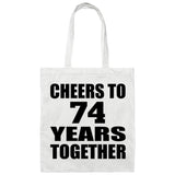 74th Anniversary Cheers To 74 Years Together - Tote Bag White