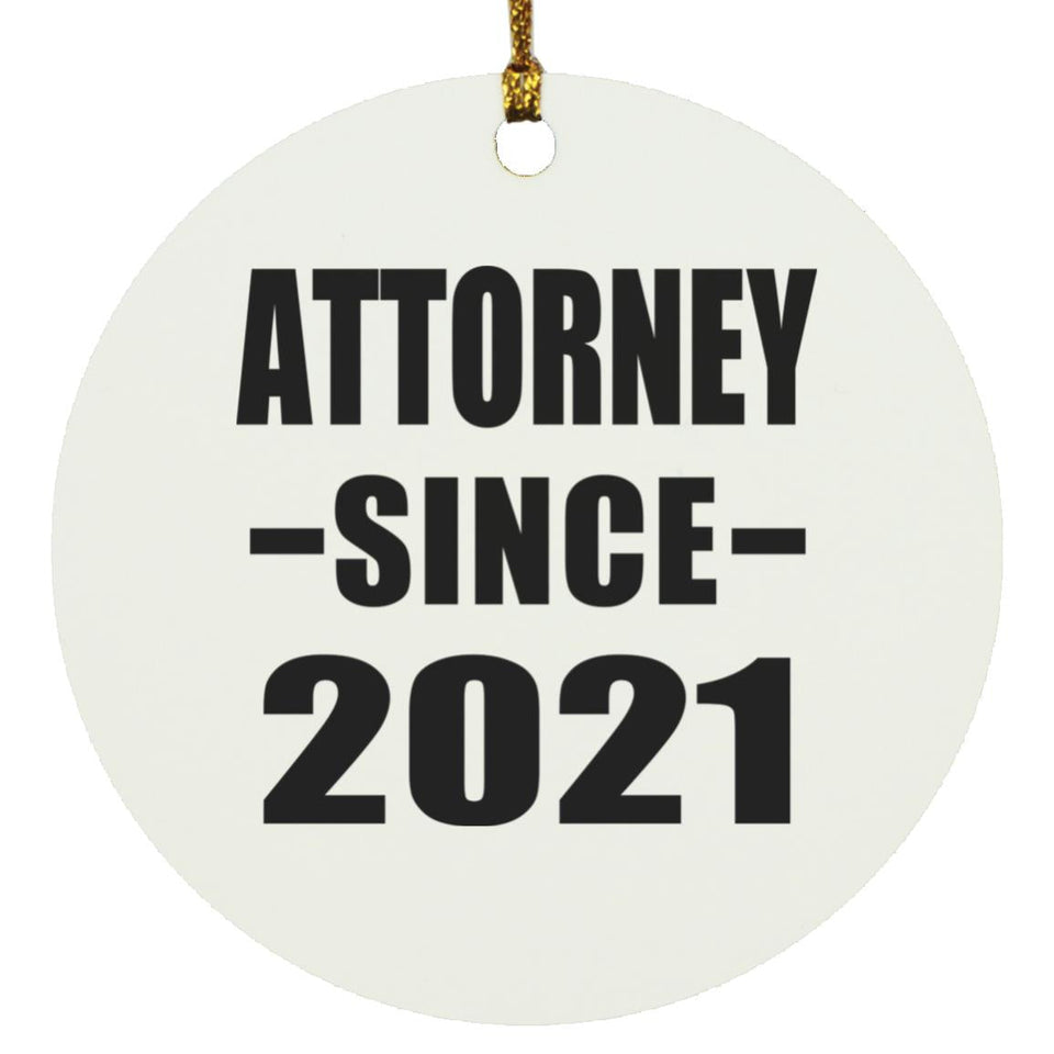 Attorney Since 2021 - Circle Ornament