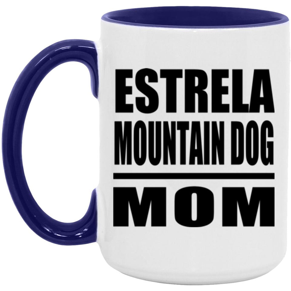 Estrela Mountain Dog Mom - 15oz Accent Mug Purple