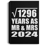 36th Anniversary Square Root of 1296 Years As Mr & Mrs 2024 - Canvas Portrait