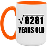91st Birthday Square Root of 8281 Years Old - 15oz Accent Mug Orange