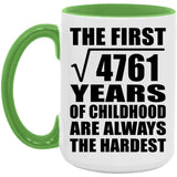 69th Birthday Square Root of 4761 Years of Childhood - 15oz Accent Mug Green