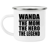 Wanda The Mom The Hero The Legend - 12oz Camping Mug