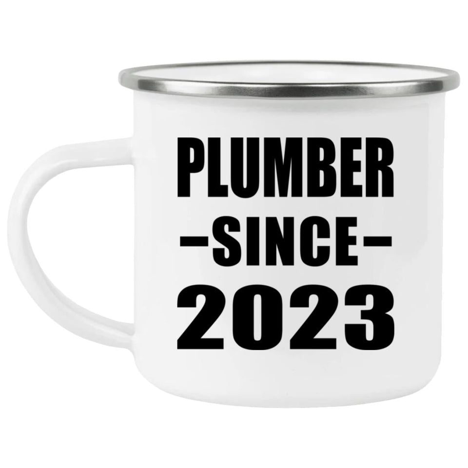 Plumber Since 2023 - 12oz Camping Mug