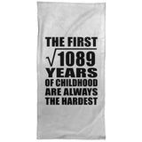 33rd Birthday Square Root of 1089 Years of Childhood - Hand Towel