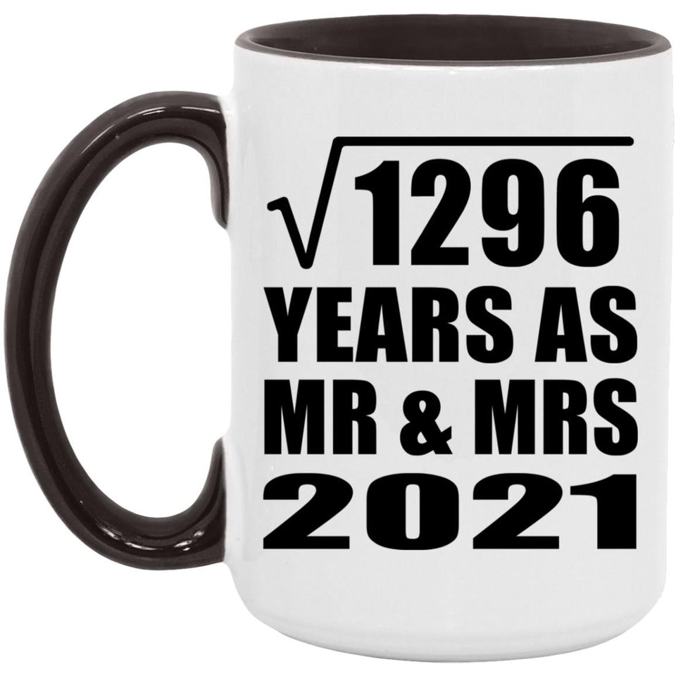 36th Anniversary Square Root of 1296 Years As Mr & Mrs 2021 - 15oz Accent Mug Black