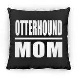 Otterhound Mom - Throw Pillow Black