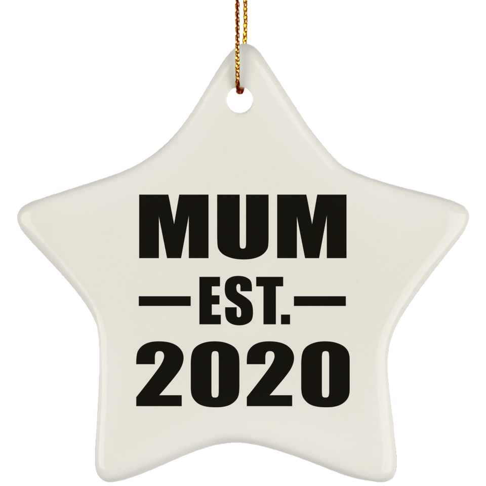 Mum Established EST. 2020 - Star Ornament