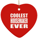 Coolest Housemaker Ever - Heart Ornament