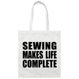 Sewing Makes Life Complete - Tote Bag White