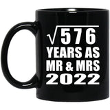 24th Anniversary Square Root of 576 Years As Mr & Mrs 2022 - 11oz Coffee Mug Black