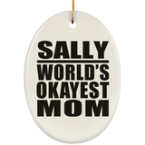 Sally World's Okayest Mom - Oval Ornament